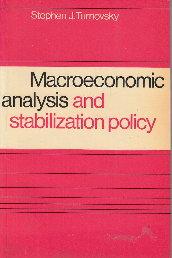 LZ- MACROECONOMIC ANALYSIS STABILIZATION POLICY-- CAMBRIDGE--- 1978 - B - ZFS623