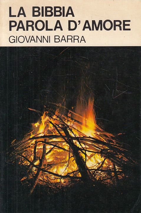LS- LA BIBBIA PAROLA D'AMORE - GIOVANNI BARRA - PAOLINE --- 1978 - B - ZFS627