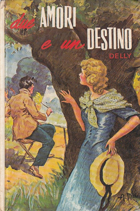 LN- DUE AMORI E UN DESTINO - DELLY - SALANI - ROMANZI ROSA -- 1977 - C - ZFS323