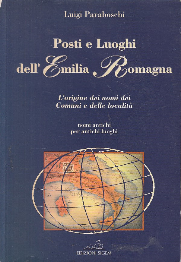 LS- POSTI E LUOGHI DELL'EMILIA ROMAGNA - PARABOSCHI- SIGEM --- 1997 - B - ZFS440