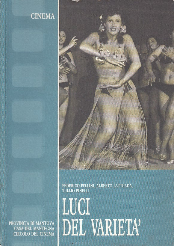 LZ- LUCI DEL VARIETA' - AUTORI VARI - MANTOVA - CINEMA -- 1994 - B - ZFS249