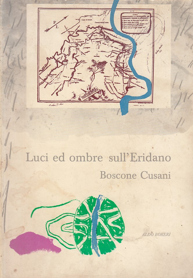 LS- LUCI ED OMBRE SULL'ERIDANO BOSCONE CUSANI-- DON ORIONE --- 1986 - B - ZFS663