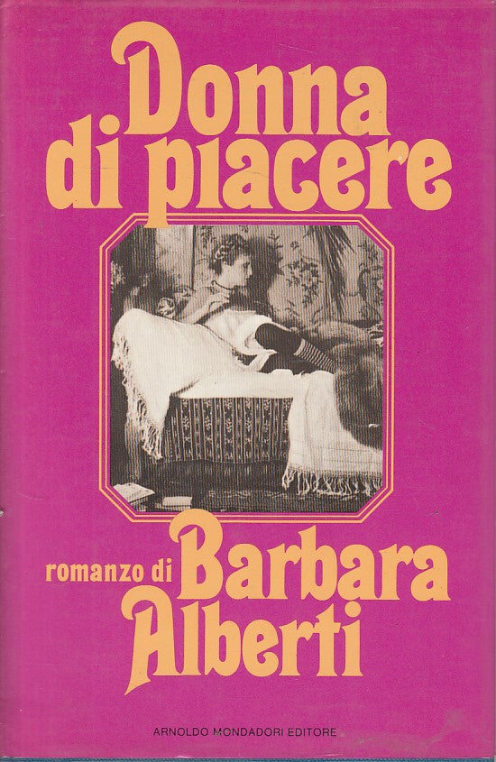LN- DONNA DI PIACERE - ALBERTI - MONDADORI -- 1a ED. - 1980 - CS - YFS267