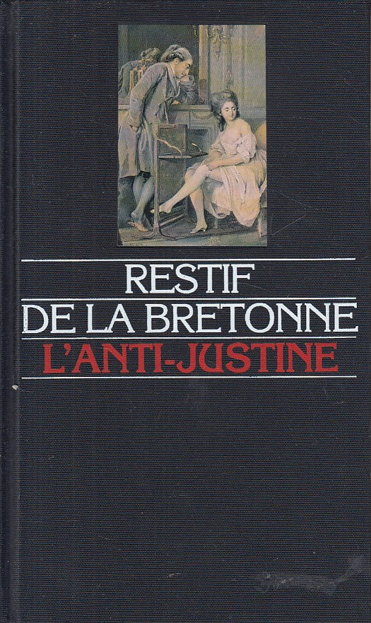 LN- L'ANTI JUSTINE - DE LA BRETONNE- CDE- EX LIBRIS EROTICA -- 1994 - C - YFS253
