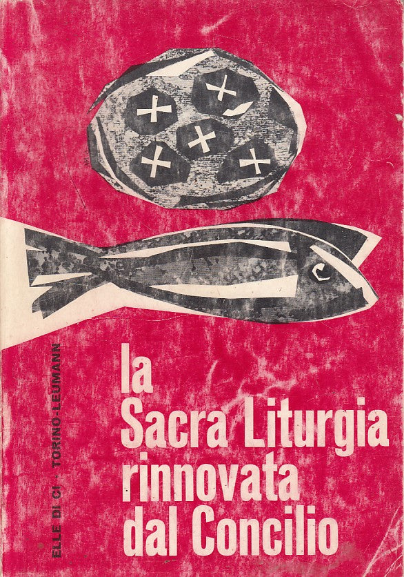 LD- LA SACRA LITURGIA RINNOVATA DAL CONCILIO -- LDC --- 1964 - B - ZFS532