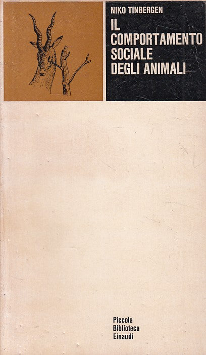 LS- COMPORTAMENTO SOCIALE DEGLI ANIMALI- TINBERGEN- EINAUDI --- 1974 - B - YFS42