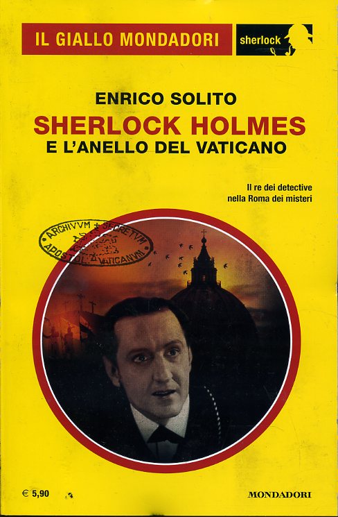 LG- GIALLO MONDADORI SHERLOCK N.51 HOLMES L'ANELLO VATICANO- SOLITO---- 2018- B- YFS
