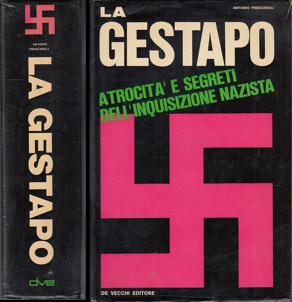 LS- LA GESTAPO ATROCITA' SEGRETI - FRESCAROLI - DE VECCHI --- 1967 - CS- MLT1