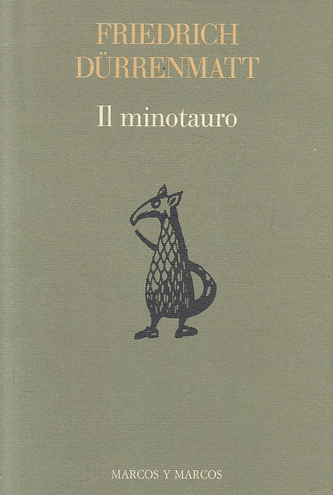 LN- IL MINOTAURO TESTO TEDESCO A FRONTE- DURRENMATT- MARCOS--- 1992 - B - YFS401