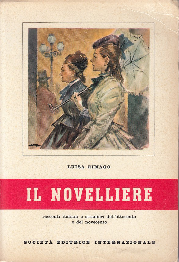 IL NOVELLIERE - LUISA GIMAGO - SEI --- 1960 - B - YFS16