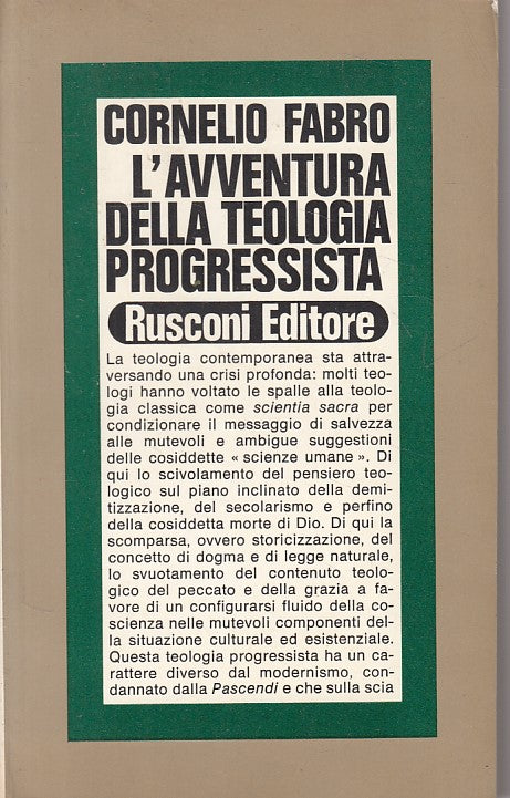 LS- L'AVVENTURA DELLA TEOLOGIA PROGRESSISTA- FABRO- RUSCONI--- 1974 - B - YFS177