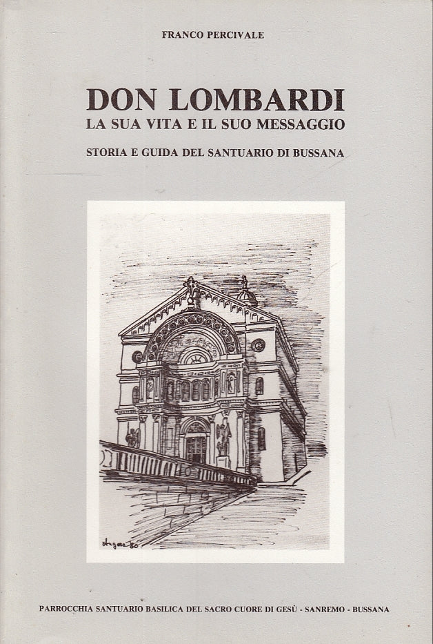 LD- DON LOMBARDI VITA MESSAGGIO GUIDA SANTUARIO BUSSANA ----- 1981 - B - YFS660
