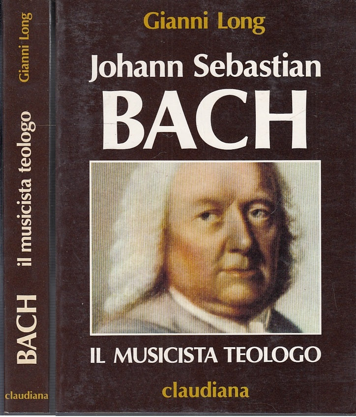 LS- JOHANN SEBASTIAN BACH MUSICISTA TEOLOGO - LONG - CLAUDIANA--- 1997- B- XFS25
