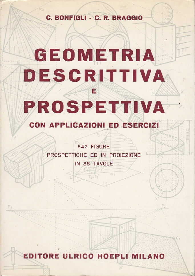 LZ- GEOMETRIA DESCRITTIVA E PROSPETTIVA - BONFIGLI - HOEPLI --- 1970 - B- YFS679