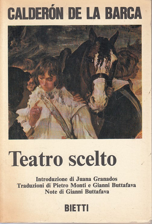 LN- TEATRO SCELTO - CALDERON DE LA BARCA - BIETTI - CLASSICI-- 1971 - B - YFS183
