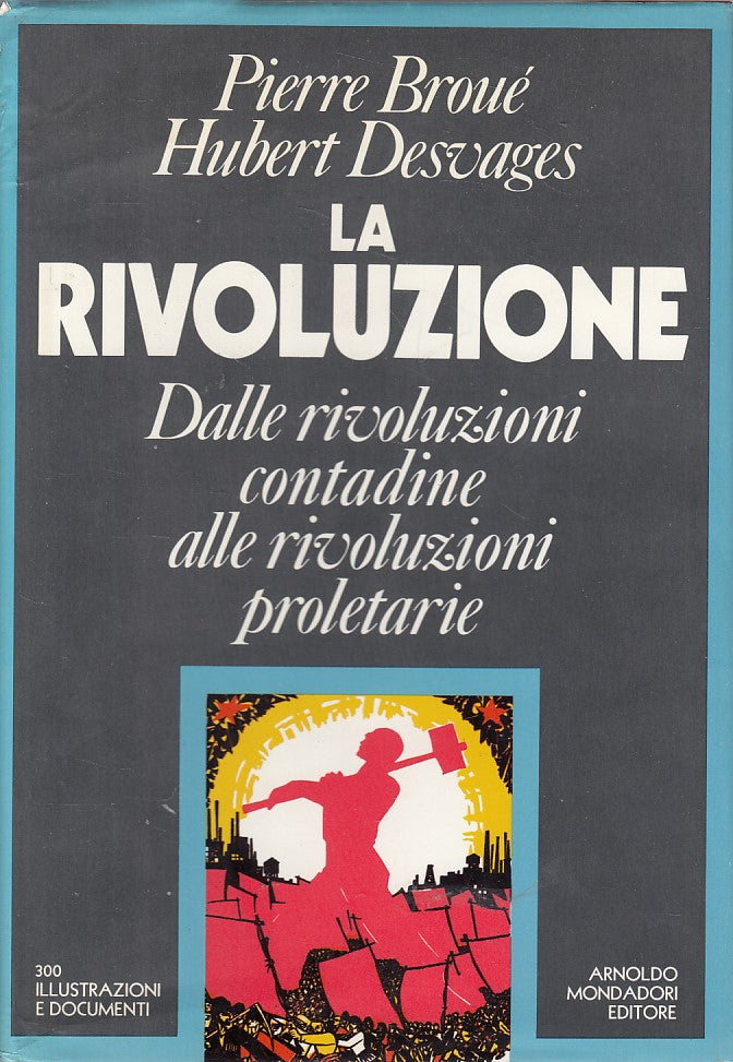 LS- LA RIVOLUZIONE CONTADINE ALLE PROLETARIE -- MONDADORI --- 1979 - CS - YFS493