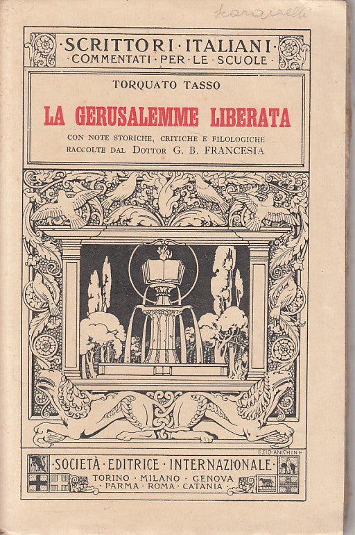 LS- LA GERUSALEMME LIBERATA - TASSO- SEI- SCRITTORI ITALIANI-- 1952 - B - YFS183