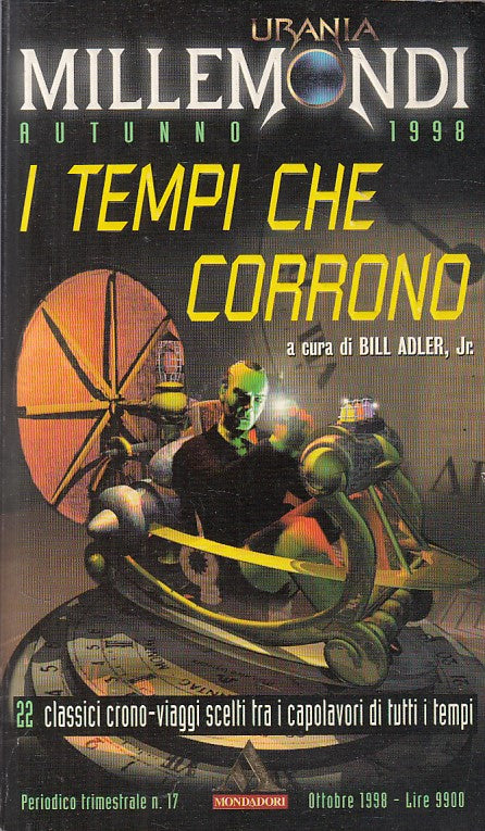 LN- I TEMPI CHE CORRONO- ADLER- URANIA MONDADORI- MILLEMONDI-- 1998 - B - YFS493