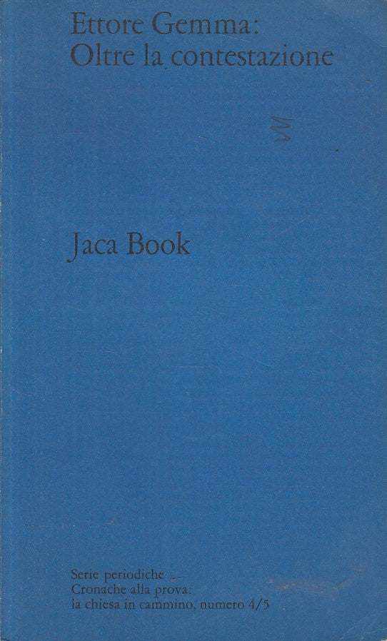 LS- OLTRE LA CONTESTAZIONE - GEMMA - JACA BOOK - CHIESA -- 1969 - B - YFS390