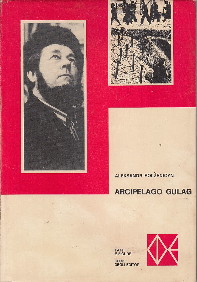 LS- ARCIPELAGO GULAG - SOLZENICYN - CDE - FATTI FIGURE -- 1974 - CS - YFS47