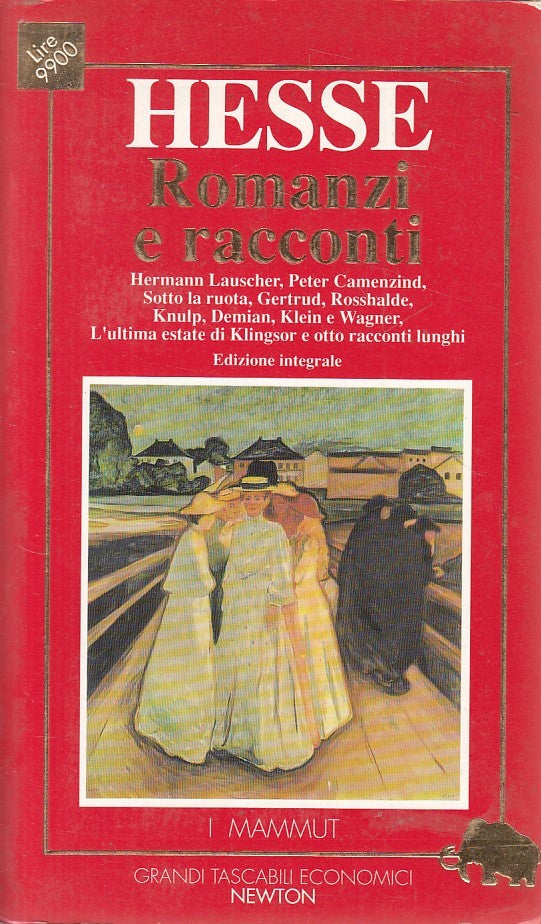 LN- ROMANZI E RACCONTI - HESSE - NEWTON - MAMMUT - 1a ED. - 1992 - B - ZFS324