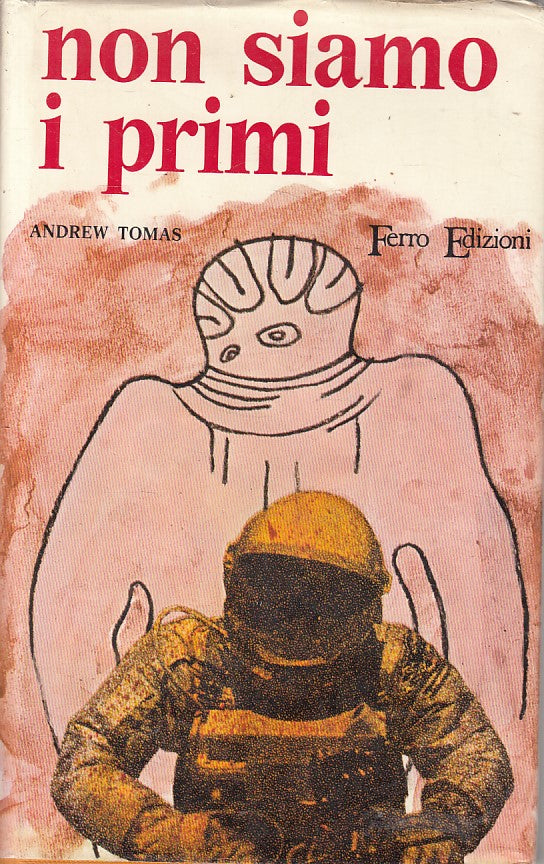 LN- NON SIAMO I PRIMI - ANDREW TOMAS - FERRO --- 1972 - CS - ZFS413