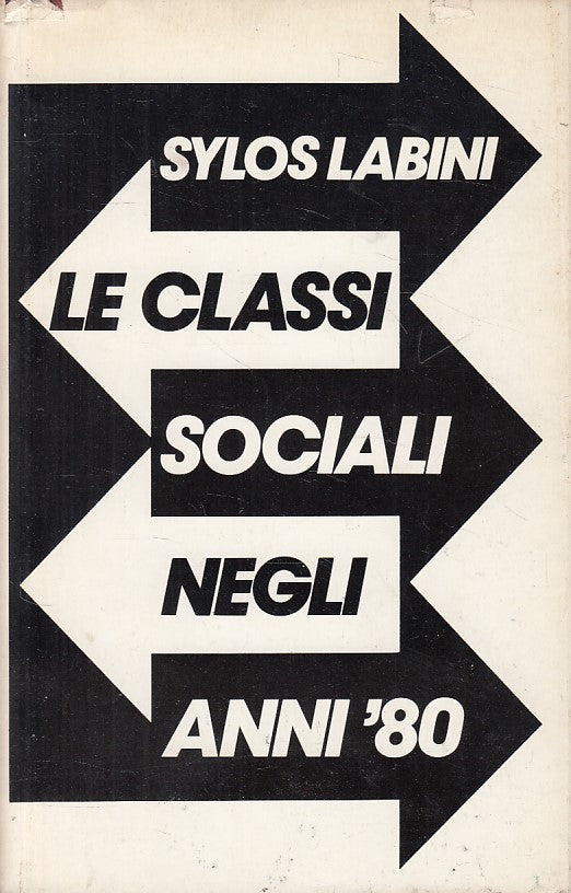 LS- LE CLASSI SOCIALI NEGLI ANNI '80 - LABINI - CDE --- 1986 - CS - ZFS396