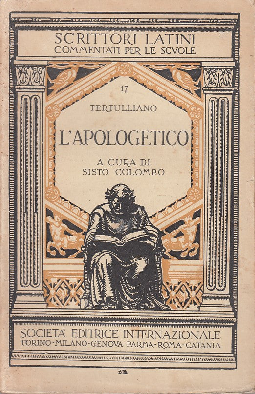 LN- L'APOLOGETICO - TERTULLIANO COLOMBO - SEI - LATINI -- 1932 - B - ZFS409
