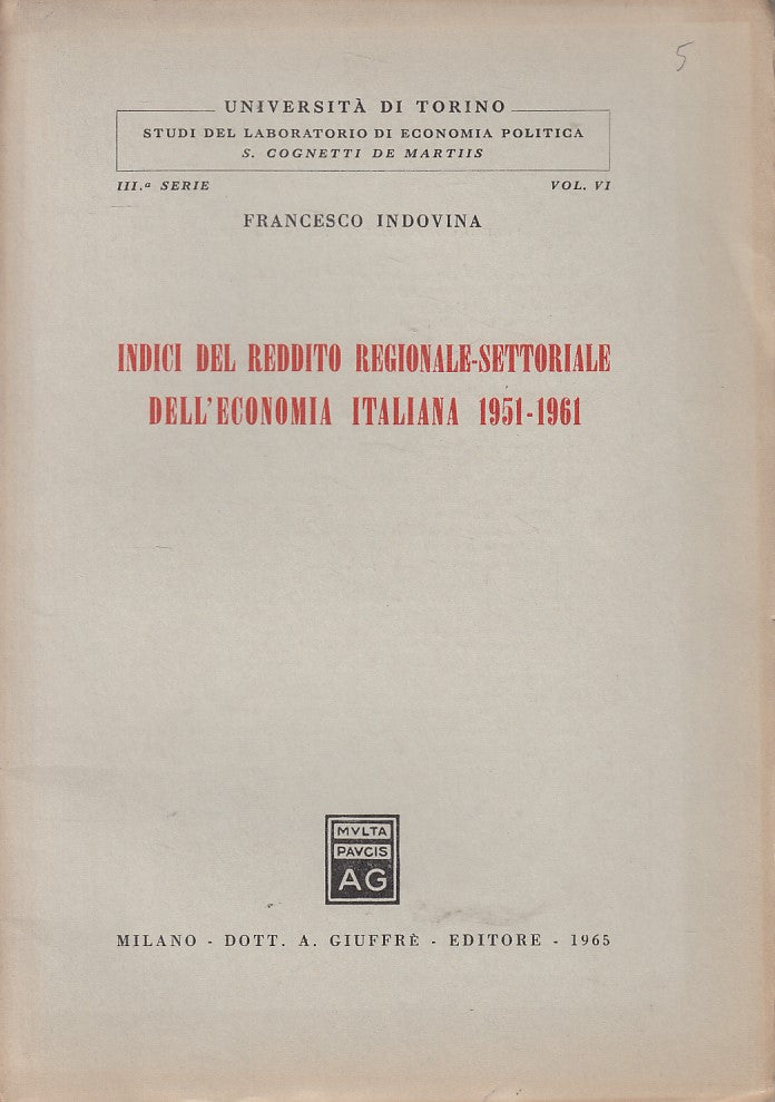 LZ- INDICI REDDITO REGIONALE SETTORIALE ECONOMIA-- GIUFFRE'--- 1965 - B - ZFS666