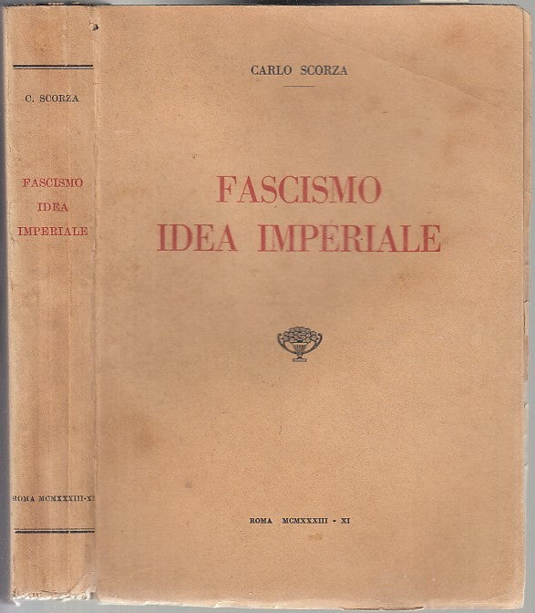 LS- FASCISMO IMPERIALE ANNO XI - CARLO SCORZA - ROMA --- 1933- B- XFS38