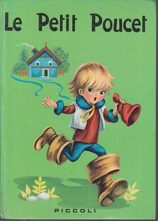 LB- LE PETIT POUCET POLLICINO FRANCESE - FRANZONI - PICCOLI --- 1965 - C - XFS40