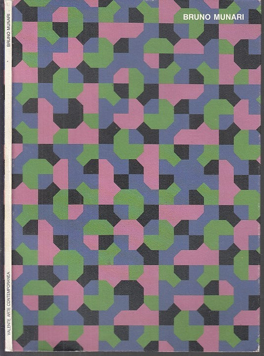 LT- BRUNO MUNARI CATALOGO MOSTRA -- VALENTE ARTECONTEMPORANEA --- 1990- B- XFS38