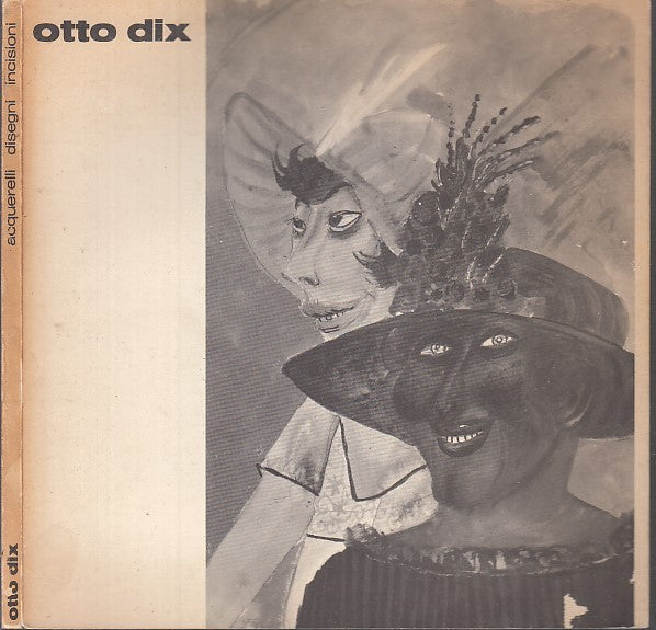 LT- OTTO DIX ACQUARELLI DISEGNI INCISIONI CATALOGO MOSTRA ----- 1972- B- XFS38