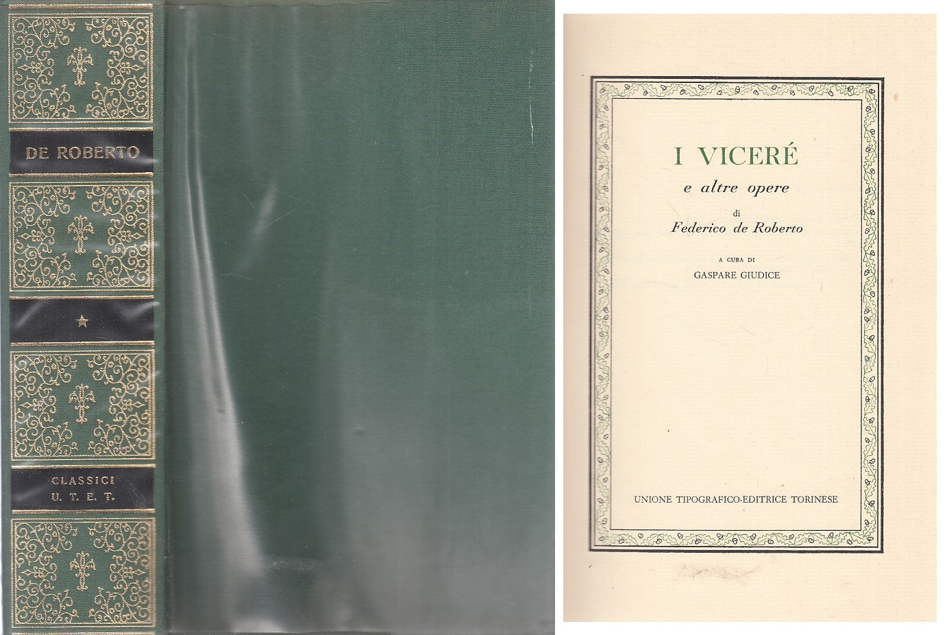 LN- I VICERE' OPERE - DE ROBERTO- UTET - CLASSICI ITALIANI -- 1982 - CS - XFS