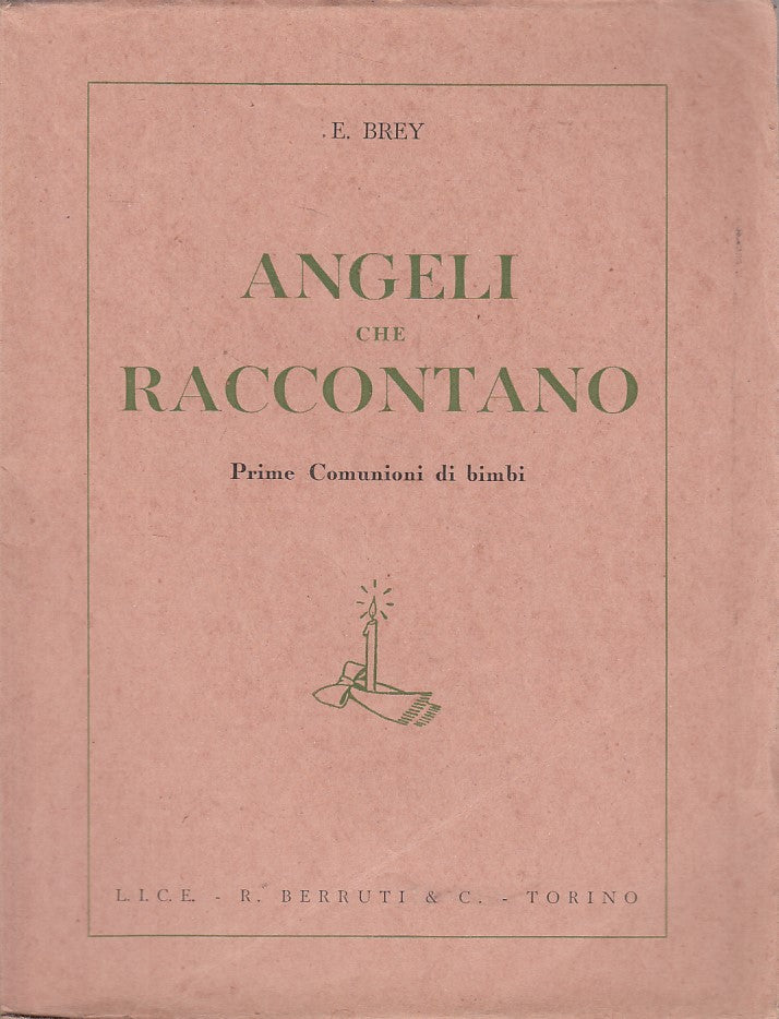 LD- ANGELI CHE RACCONTANO PRIME COMUNIONI - BREY - TORINO --- 1945 - B - ZFS529