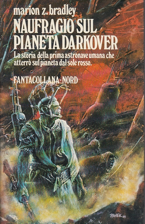 LF- NAUFRAGIO SUL PIANETA DARKOVER - BRADLEY- FANTACOLLANA NORD--- 1980- BS- YFS