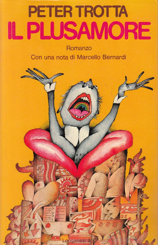 Il Plusamore - Peter Trotta - Longanesi La Ginestra 159 - 1a ed. - ZFS144