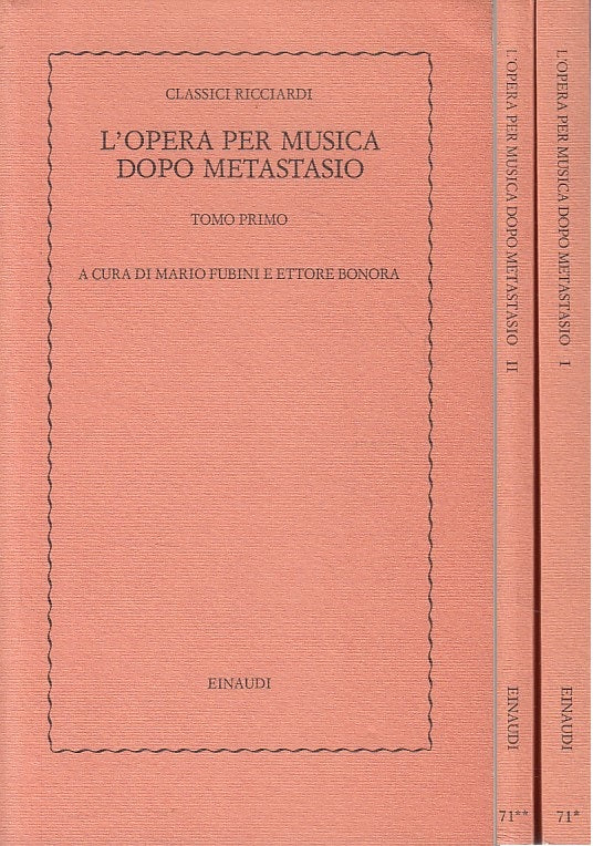 L'Opera per musica dopo Metastasio 2 volumi - Einaudi Ricciardi - 1a ed.- ZFS134