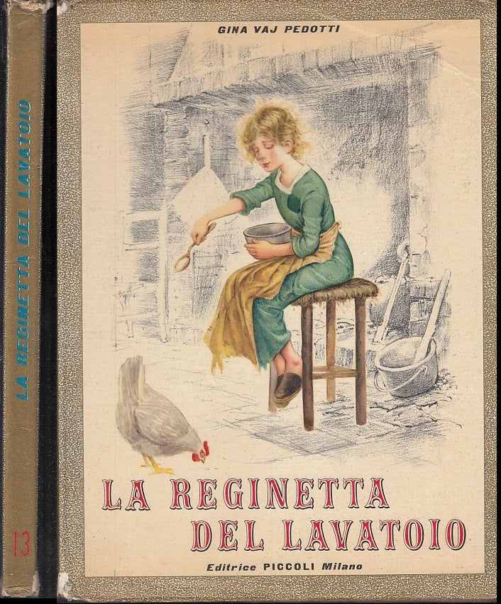 LB- LA REGINETTA DEL LAVATOIO - GINA VAJ PEDOTTI - PICCOLI --- 1956 - CS - XFS41