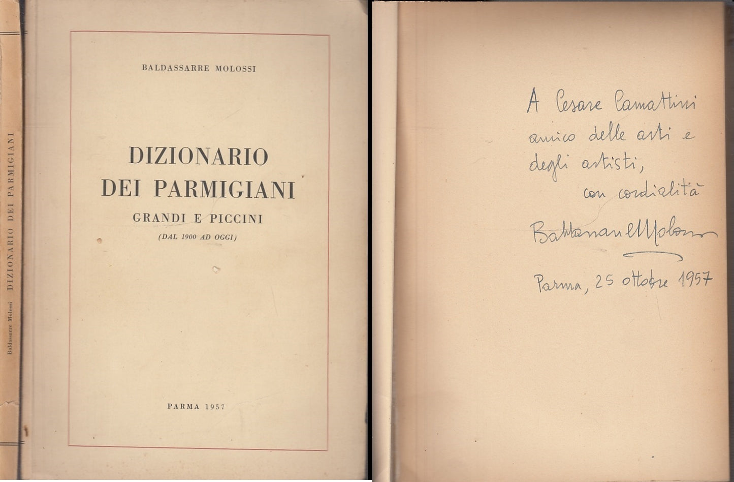 LZ- DIZIONARIO DEI PARMIGIANI AUTOGRAFO- MOLOSSI- TIP. PARMENSE--- 1967- B-XFS57