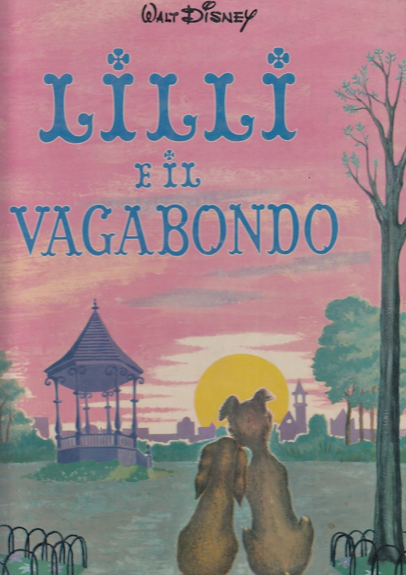 LB- LILLI E IL VAGABONDO -- DISNEY MONDADORI -- 1a ED.- 1965- C- YFS368
