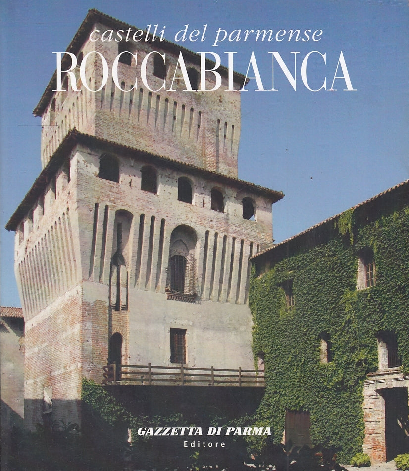 LV- CASTELLI DEL PARMENSE ROCCABIANCA -- GAZZETTA DI PARMA --- 2009 - B - YFS353