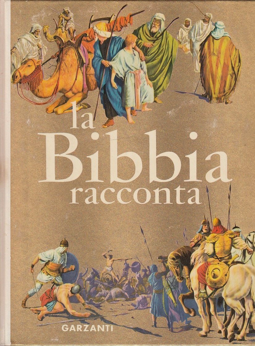 LD- LA BIBBIA RACCONTA- ARMSTRONG RIZZATO FRIGERIO- GARZANTI--- 1963- C- ZFS653