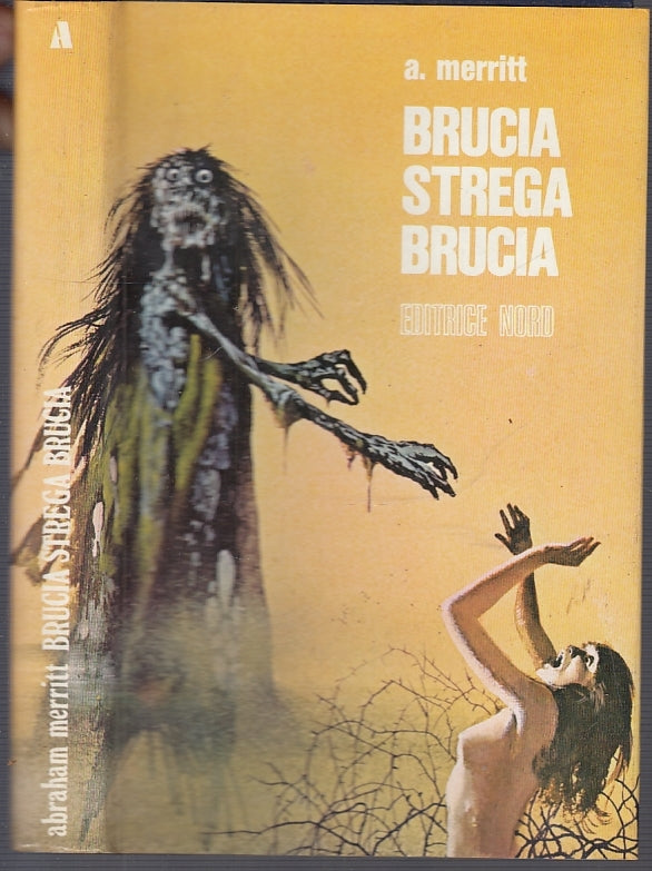 LF- BRUCIA STREGA BRUCIA - MERRITT - NORD - ARCANO -- 1971 - CS- YFS999