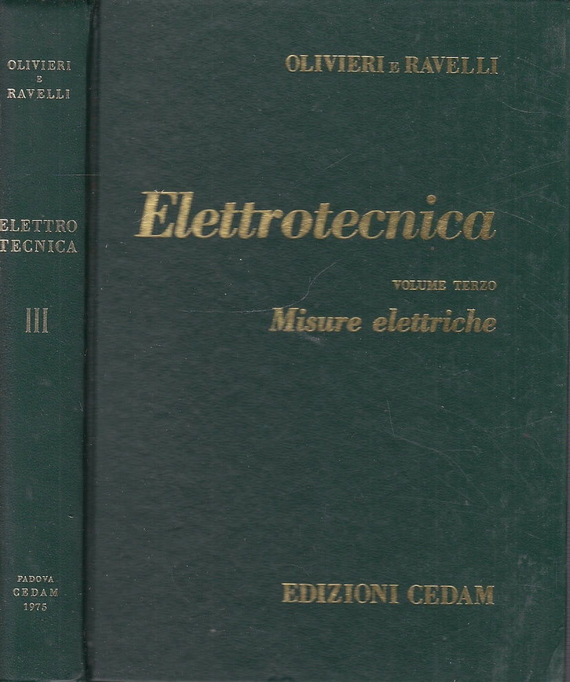 LZ- ELETTROTECNICA VOLUME TERZO MISURE ELETTRICHE -- CEDAM --- 1975 - C - ZFS597