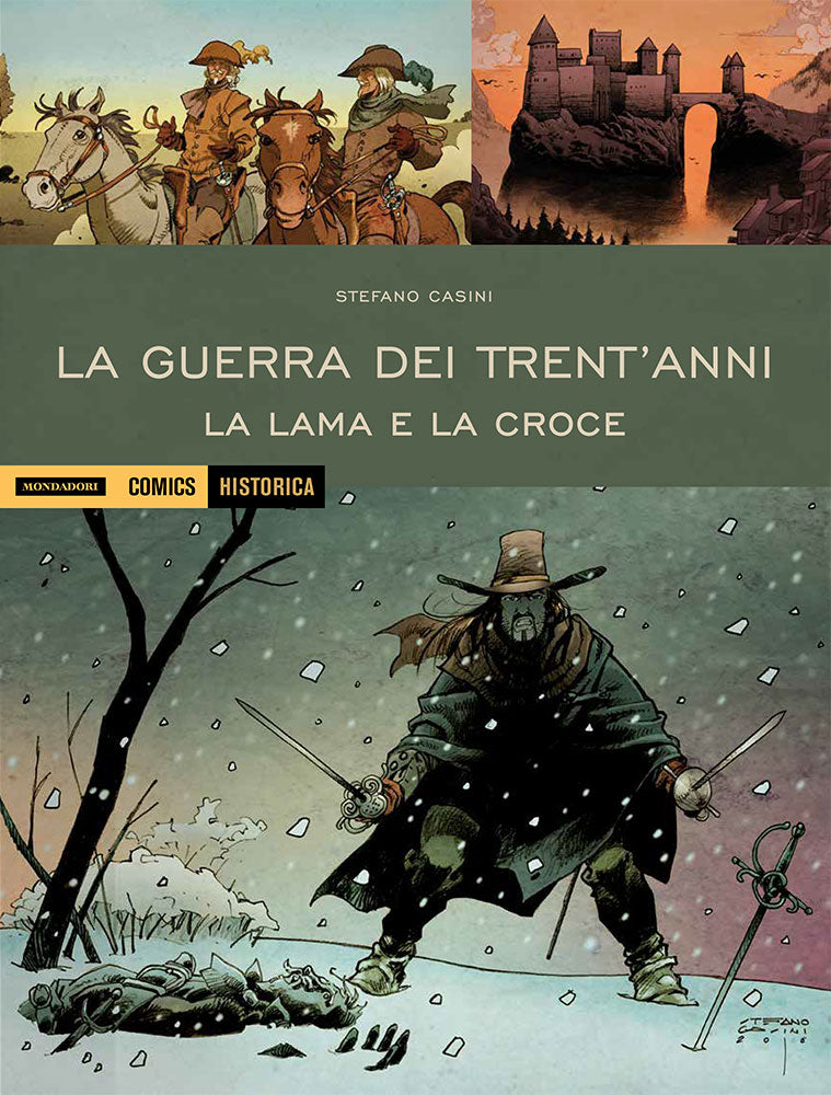 FV- HISTORICA N.74 LA GUERRA DEI TRENT'ANNI -- MONDADORI COMICS - 2019 - C - QBX