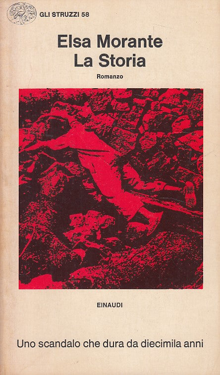 LN- LA STORIA - ELSA MORANTE - EINAUDI - STRUZZI -- 1974 - B - ZFS312