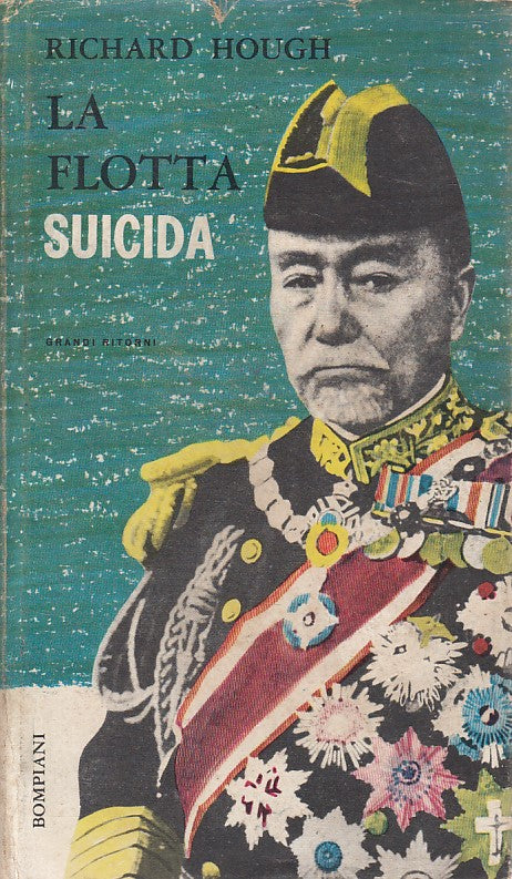 La Flotta suicida (1904-1905) - Richard Hough - Bompiani Grandi ritorni - ZFS300