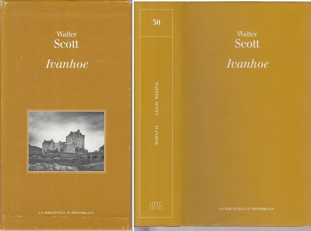 LN- IVANHOE - SCOTT - BIBLIOTECA REPUBBLICA - OTTOCENTO -- 2004 - CS - ZFS465