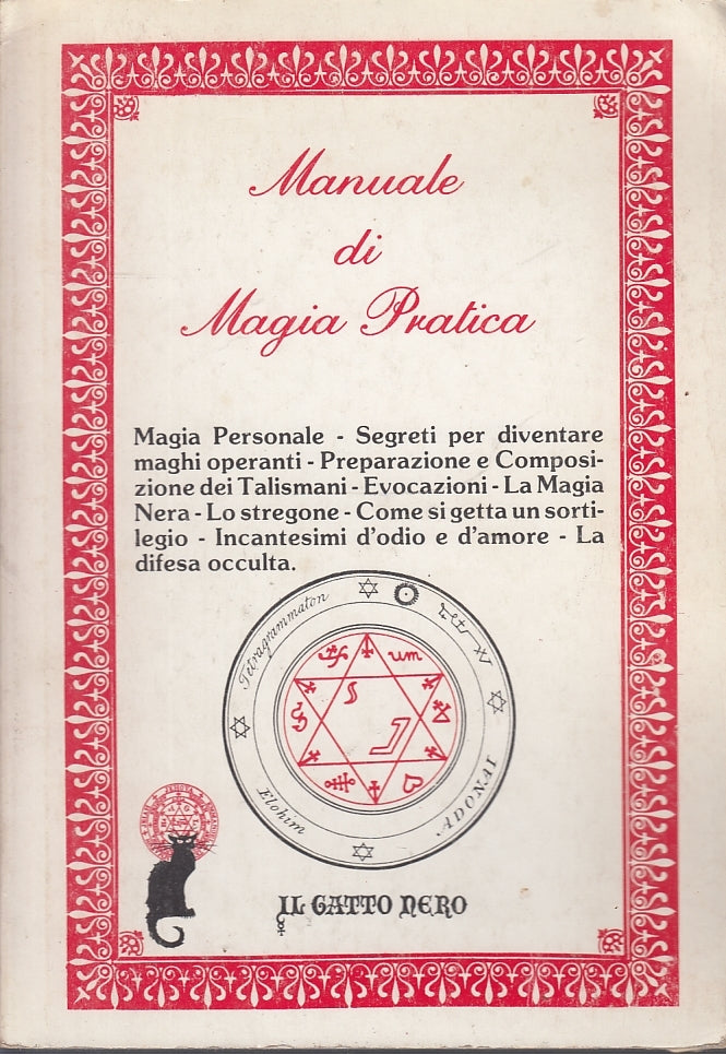 LZ- MANUALE DI MAGIA PRATICA -- IL GATTO NERO --- 1987 - B - XFS45